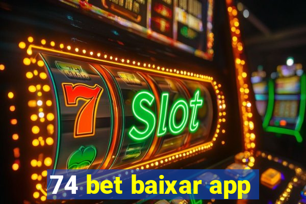 74 bet baixar app